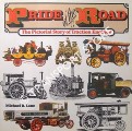 Pride of the Road - The Pictorial Story of Traction Engines by LANE, Michael R.